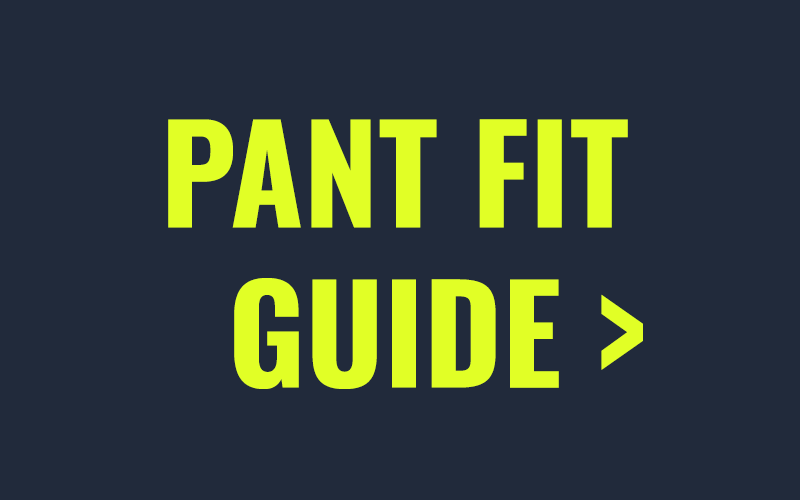 PANT FIT GUIDE