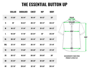 Size chart table on white background. Title reads THE ESSENTIAL BUTTON UP. Table shows measurements for collar, shoulder, chest, hip, and body for sizes XS-4X. On right of chart is drawing of button up displaying where measurements are. Underneath text reads MEASUREMENTS TAKEN FROM PRODUCT LAYING FLAT.